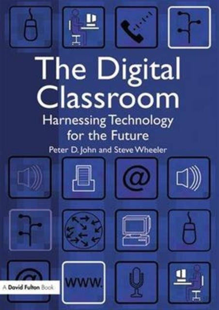 Book cover of: Digital Classroom. By: Peter John