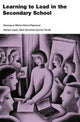 Book cover of: Learning to Lead in the Secondary School. By: Mark Brundrett