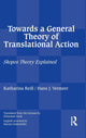 Book cover of: Towards a General Theory of Translational Action. By: Katharina Reiss