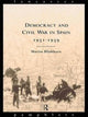 Book cover of: Democracy and Civil War in Spain 1931-1939. By: Martin Blinkhorn