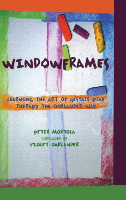 Book cover of: Windowframes. By: Peter Mortola