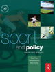 Book cover of: Sport and Policy. By: Barrie Houlihan