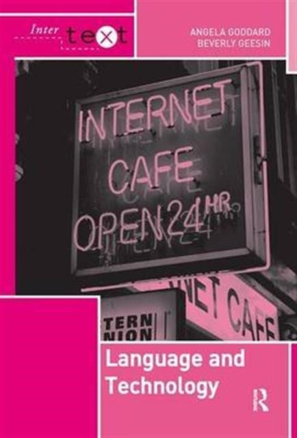 Book cover of: Language and Technology. By: Angela Goddard