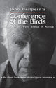 Book cover of: Conference of the Birds. By: John Heilpern