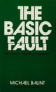 Book cover of: Basic Fault. By: Michael Balint