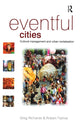 Book cover of: Eventful Cities. By: Greg Richards