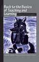 Book cover of: Back to the Basics of Teaching and Learning. By: David W. Jardine