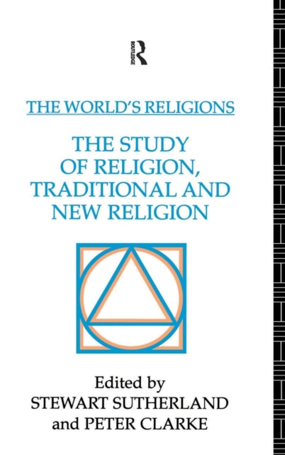 Book cover of: World's Religions: The Study of Religion, Traditional and New Religion. By: Peter Clarke