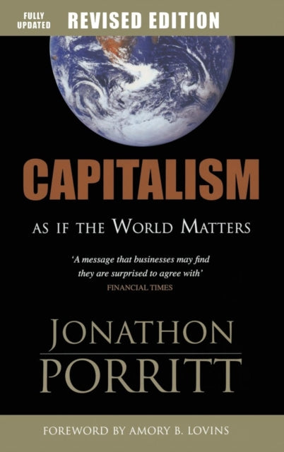 Book cover of: Capitalism as if the World Matters. By: Jonathon Porritt
