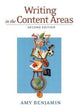 Book cover of: Writing in the Content Areas. By: Amy Benjamin