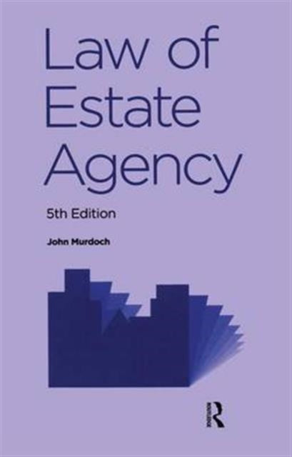 Book cover of: Law of Estate Agency. By: John Murdoch