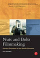 Book cover of: Nuts and Bolts Filmmaking. By: Dan Rahmel