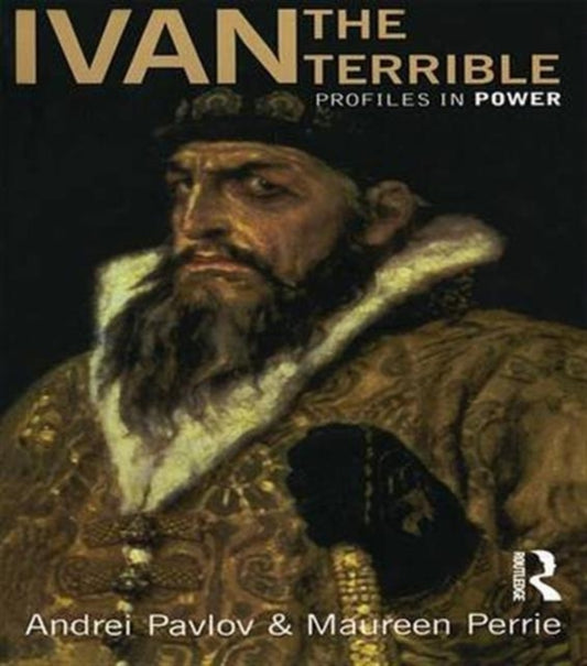Book cover of: Ivan the Terrible. By: Maureen Perrie