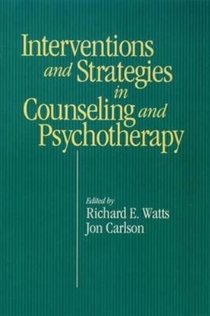 Book cover of: Intervention & Strategies in Counseling and Psychotherapy. By: Richard E. Watts