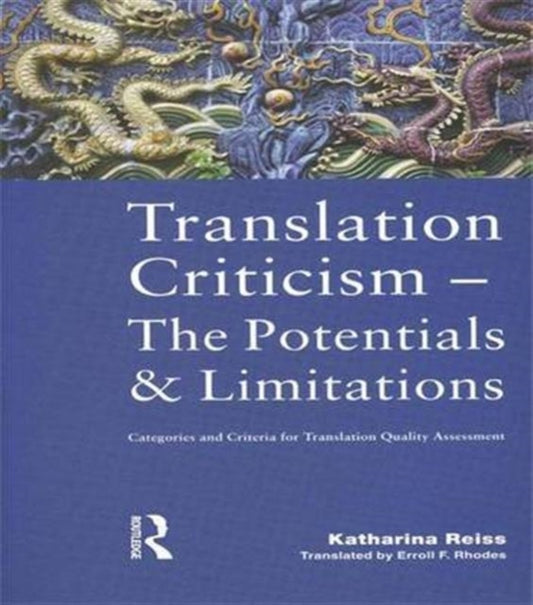 Book cover of: Translation Criticism- Potentials and Limitations. By: Katharina Reiss