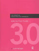 Book cover of: Architecture 3.0. By: Cliff Moser