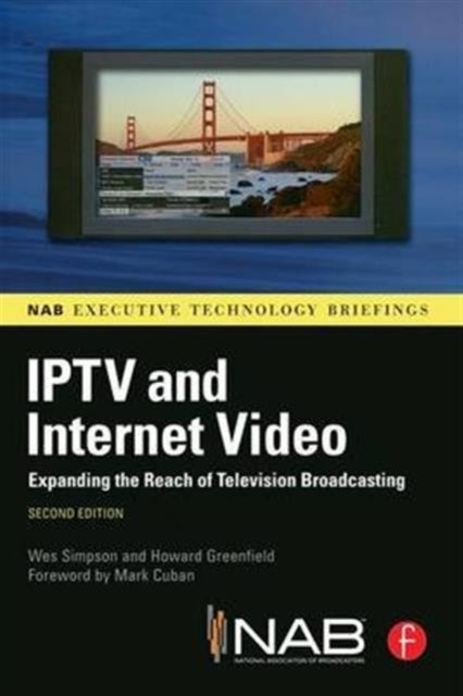 Book cover of: IPTV and Internet Video. By: Wes Simpson