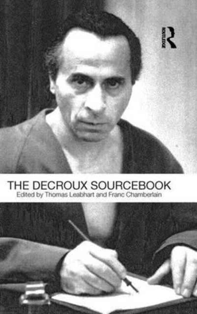 Book cover of: Decroux Sourcebook. By: Thomas Leabhart