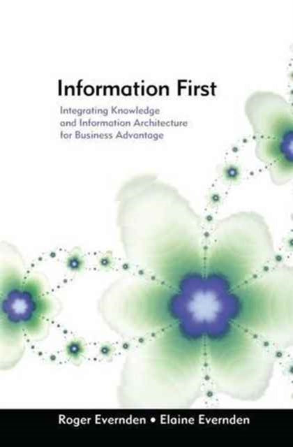 Book cover of: Information First. By: Elaine Evernden