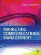 Book cover of: Marketing Communications Management. By: Paul Copley
