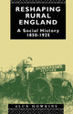 Book cover of: Reshaping Rural England. By: Alun Howkins