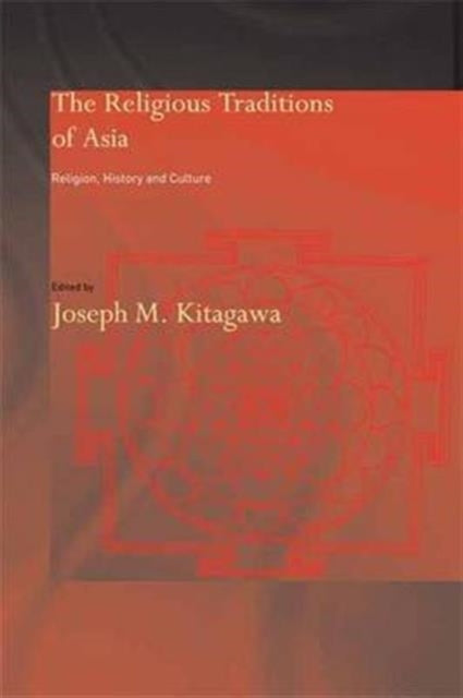 Book cover of: Religious Traditions of Asia. By: Joseph Kitagawa