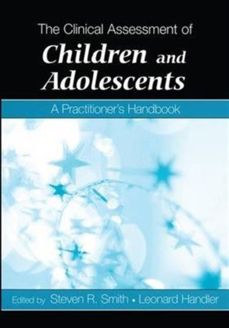 Book cover of: Clinical Assessment of Children and Adolescents. By: Smith, Steven R.