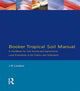 Book cover of: Booker Tropical Soil Manual. By: J. R. Landon