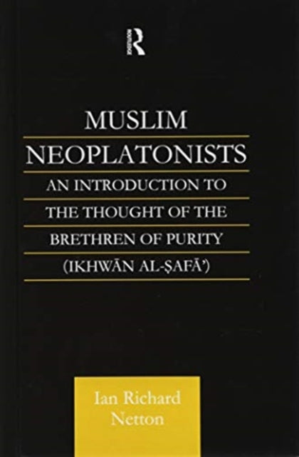 Book cover of: Muslim Neoplatonists. By: Ian Richard Netton