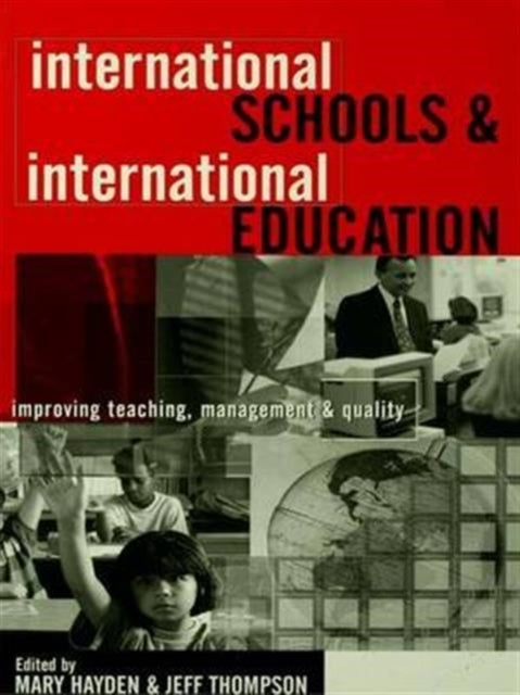 Book cover of: International Schools and International Education. By: Mary Hayden
