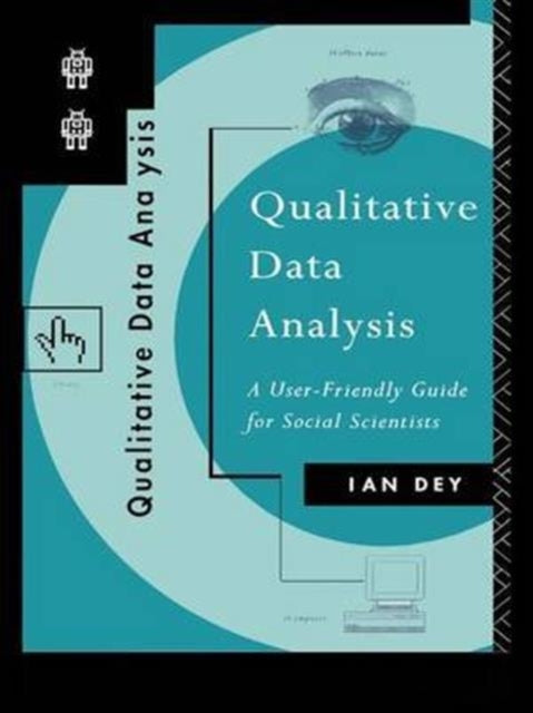 Book cover of: Qualitative Data Analysis. By: Ian Dey