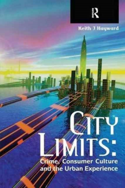 Book cover of: City Limits. By: Keith J. Hayward