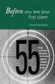 Book cover of: Before You See Your First Client. By: Howard Rosenthal