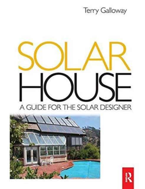 Book cover of: Solar House. By: Terry Galloway