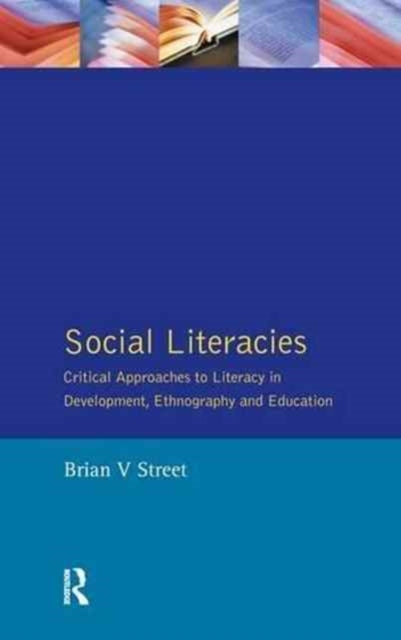 Book cover of: Social Literacies. By: Brian V. Street