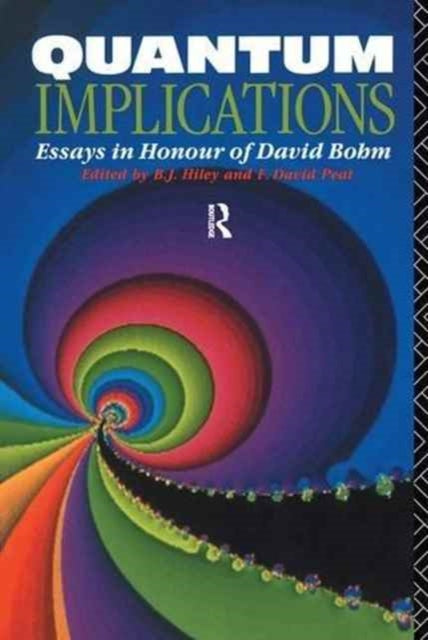 Book cover of: Quantum Implications. By: Basil Hiley