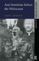 Book cover of: Anti-Semitism before the Holocaust. By: Albert S. Lindemann