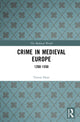 Book cover of: Crime in Medieval Europe. By: Trevor Dean