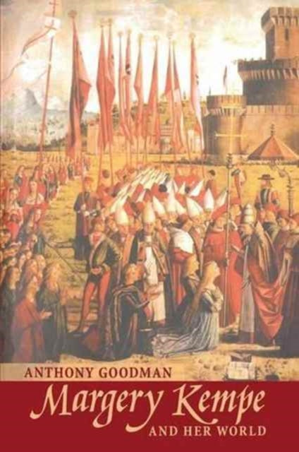 Book cover of: Margery Kempe. By: Anthony Goodman