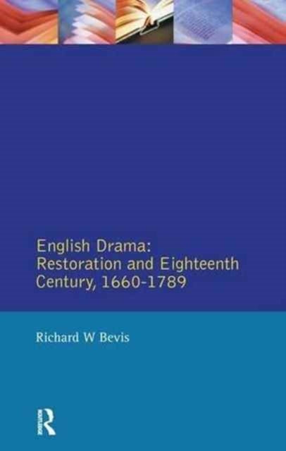 Book cover of: English Drama. By: Richard W. Bevis