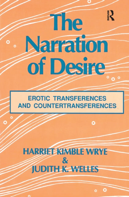 Book cover of: Narration of Desire. By: Harriet Kimble Wrye