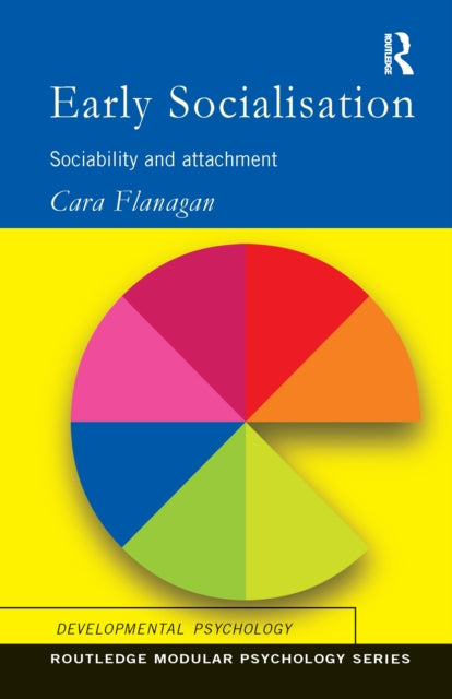 Book cover of: Early Socialisation. By: Cara Flanagan
