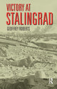 Book cover of: Victory at Stalingrad. By: Geoffrey Roberts