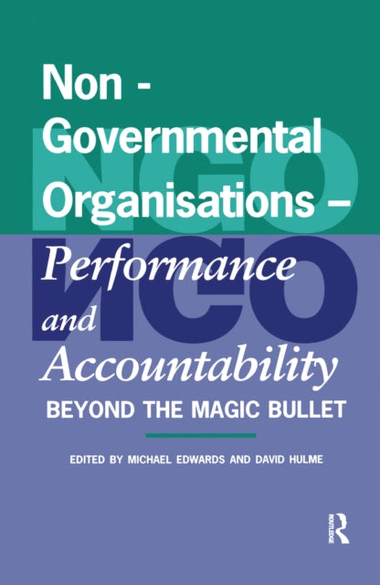 Book cover of: Non-Governmental Organisations - Performance and Accountability. By: Michael Edwards