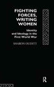 Book cover of: Fighting Forces, Writing Women. By: Sharon Ouditt