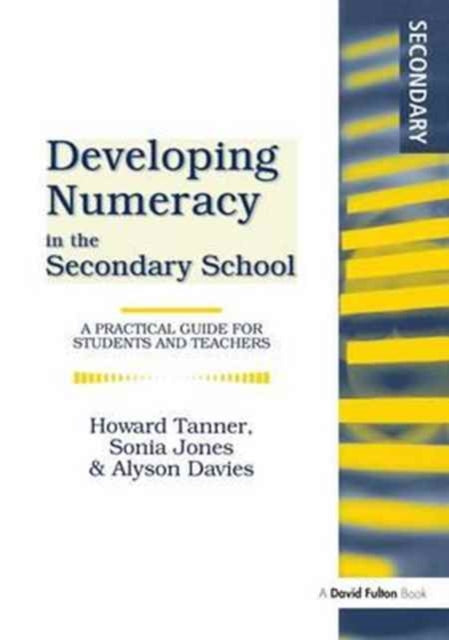 Book cover of: Developing Numeracy in the Secondary School. By: Howard Tanner
