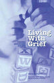 Book cover of: Living With Grief. By: Kenneth J. Doka