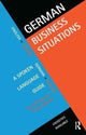 Book cover of: German Business Situations. By: Paul Hartley