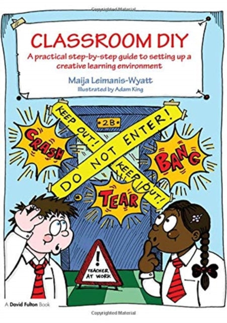 Book cover of: Classroom DIY. By: Maija Leimanis-Wyatt