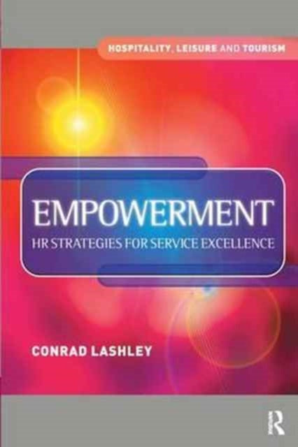 Book cover of: Empowerment: HR Strategies for Service Excellence. By: Conrad Lashley